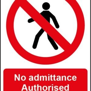 No Admittance Sign